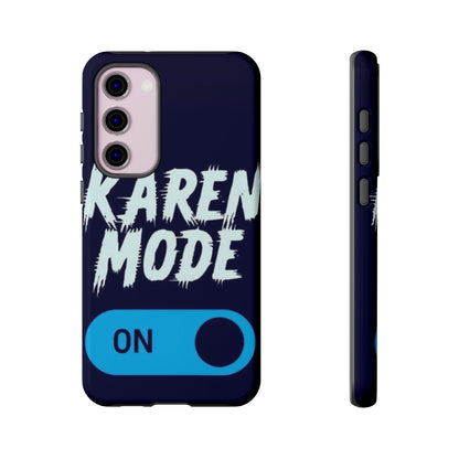 "Karen Mode On" Mobile Phone Case (blue)