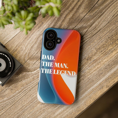 "Dad. The Man. The Legend." Mobile Phone Case (orange)