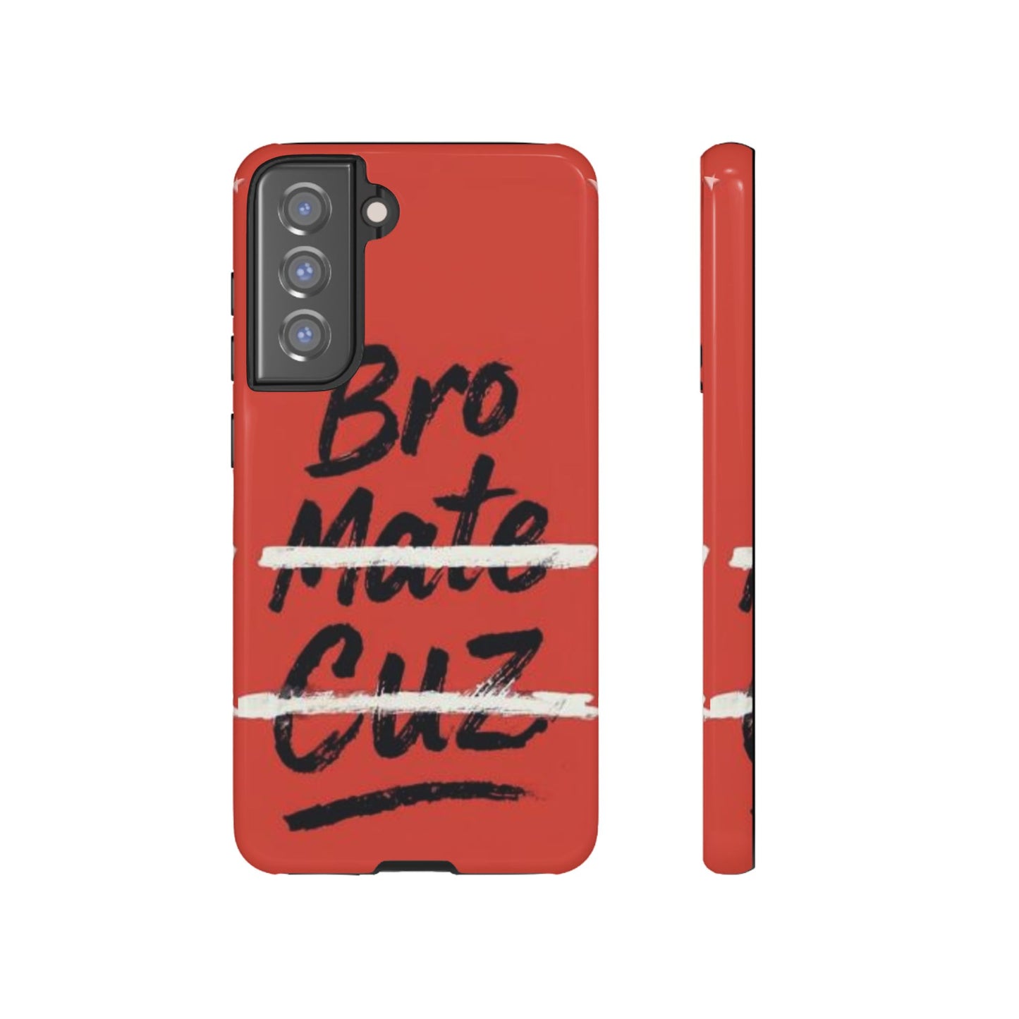 "Bro. Mate. Cuz." Mobile Phone Case