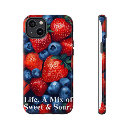 "Life. A Mix of Sweet and Sour" Mobile Phone Case