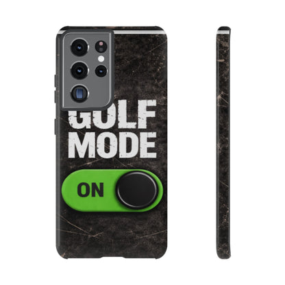 "Golf Mode On" Mobile Phone Case