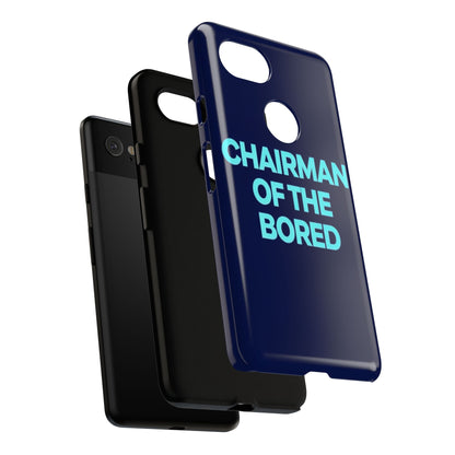 "Chairman of the Bored" Mobile Phone Case
