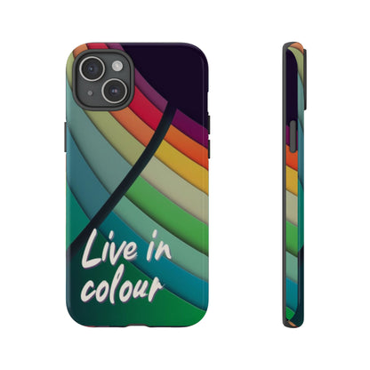 "Live in Colour" Mobile Phone Case