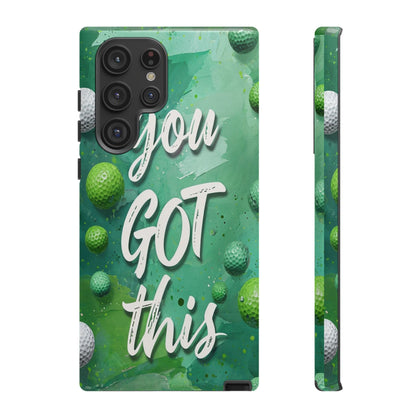 "You Got This (Golf Edition)" Mobile Phone Case