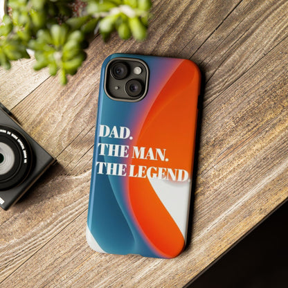 "Dad. The Man. The Legend." Mobile Phone Case (orange)