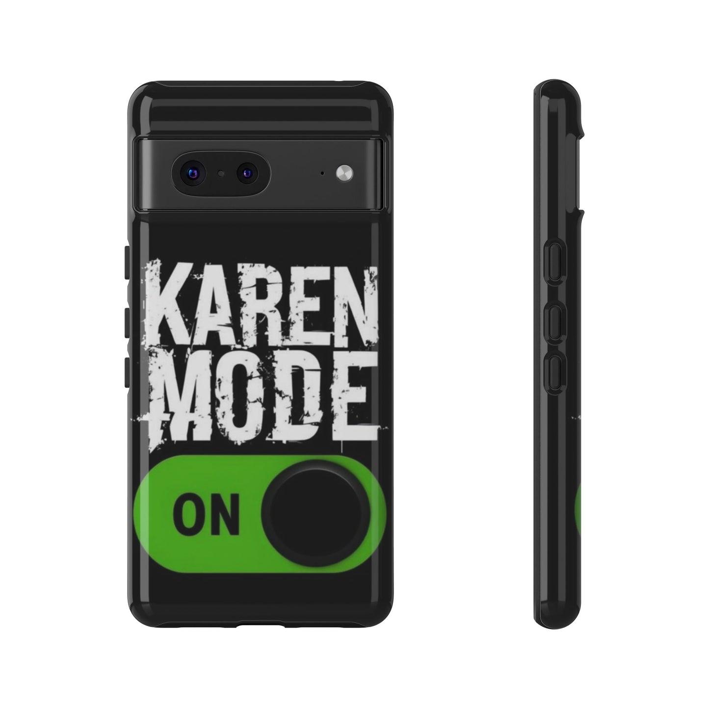 "Karen Mode On" Mobile Phone Case (green)