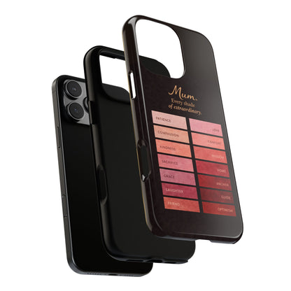 "Every Shade of Extraordinary" Mobile Phone Case (blush)