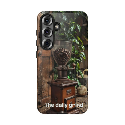 "The Daily Grind" Mobile Phone Case