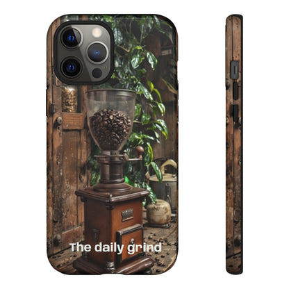 "The Daily Grind" Mobile Phone Case