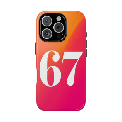 "67" Mobile Phone Case