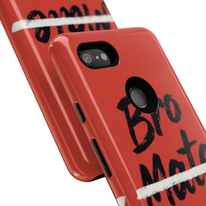 "Bro. Mate. Cuz." Mobile Phone Case