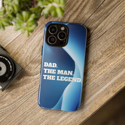 "Dad.  The Man.  The Legend" Mobile Phone Case (blue)