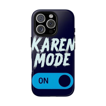 "Karen Mode On" Mobile Phone Case (blue)