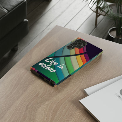 "Live in Colour" Mobile Phone Case