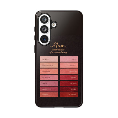 "Every Shade of Extraordinary" Mobile Phone Case (blush)