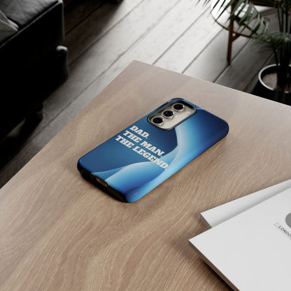 "Dad.  The Man.  The Legend" Mobile Phone Case (blue)