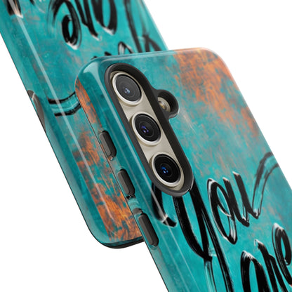 "You are Enough" Mobile Phone Case