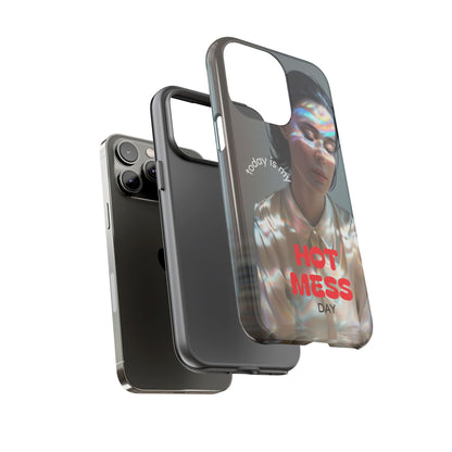 "Hot Mess Day" Mobile Phone Case