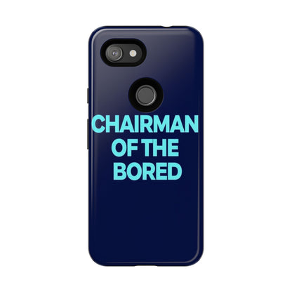 "Chairman of the Bored" Mobile Phone Case
