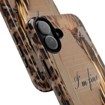 "I Am Fine" Mobile Phone Case