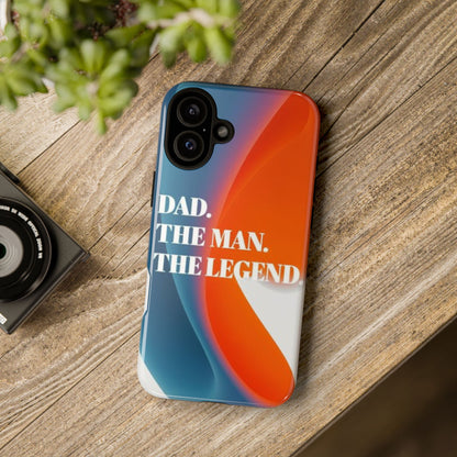 "Dad. The Man. The Legend." Mobile Phone Case (orange)