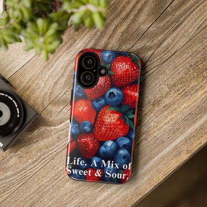 "Life. A Mix of Sweet and Sour" Mobile Phone Case