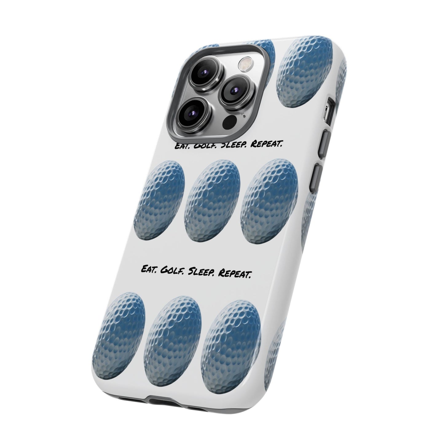 "Eat. Golf. Sleep. Repeat." Mobile Phone Case