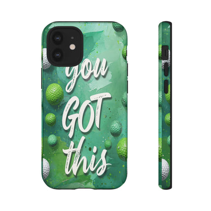 "You Got This (Golf Edition)" Mobile Phone Case