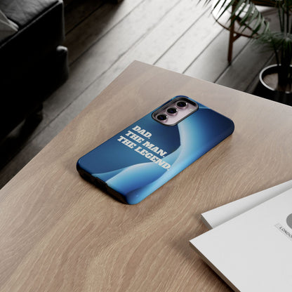 "Dad.  The Man.  The Legend" Mobile Phone Case (blue)