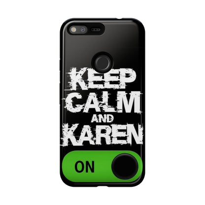 "Keep Calm and Karen On" Mobile Phone Case
