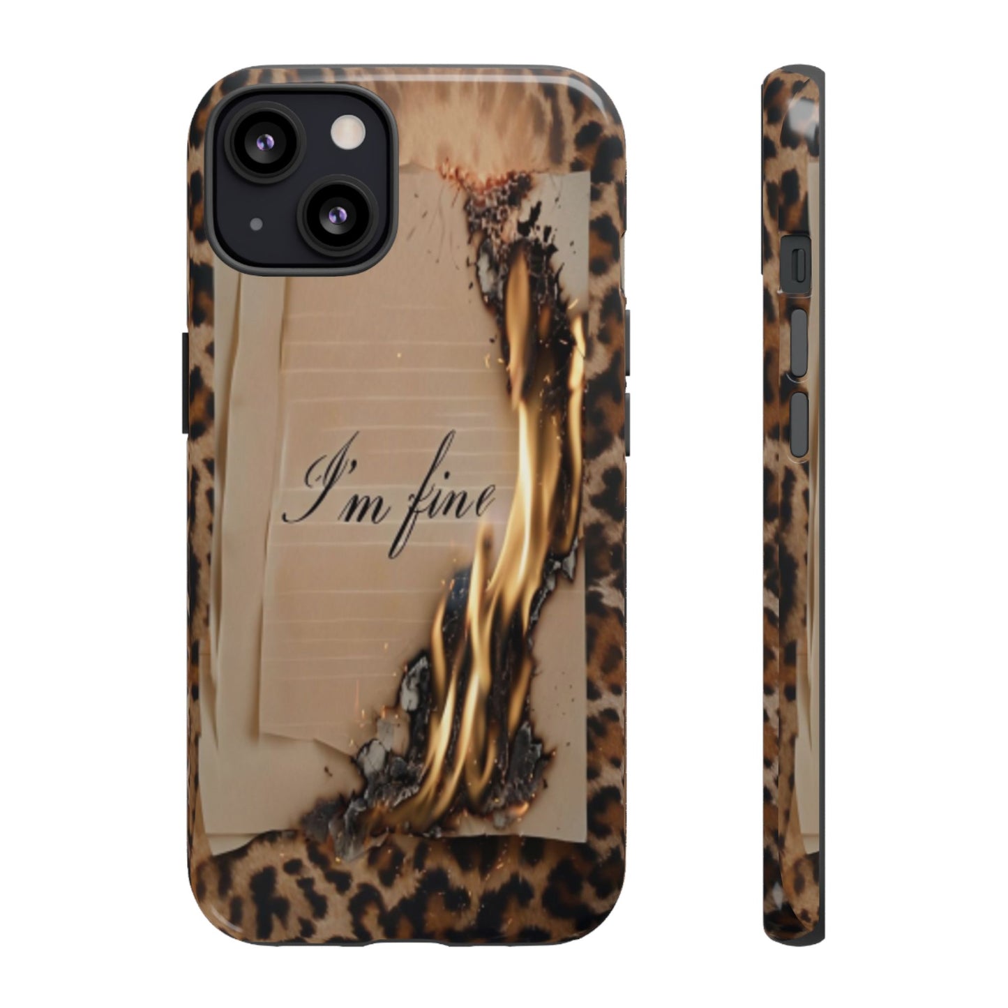 "I Am Fine" Mobile Phone Case