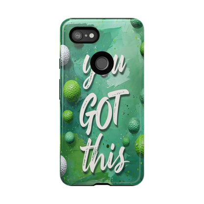 "You Got This (Golf Edition)" Mobile Phone Case