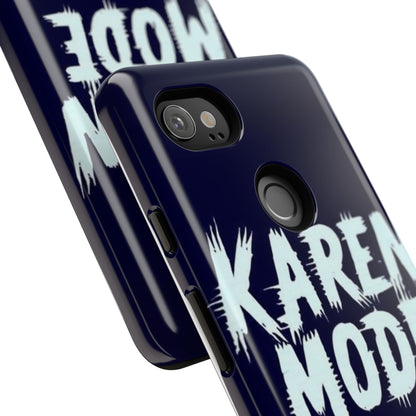 "Karen Mode On" Mobile Phone Case (blue)