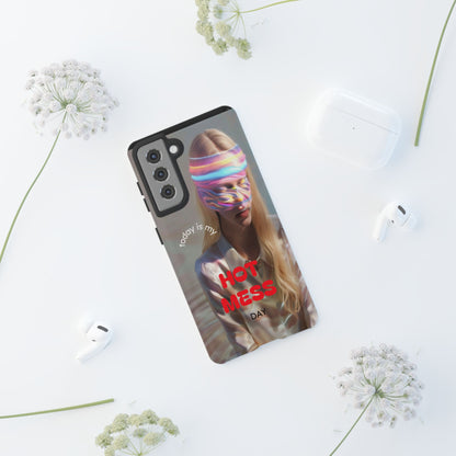 "Today is my Hot Mess Day" Mobile Phone Case