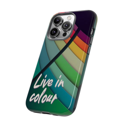 "Live in Colour" Mobile Phone Case