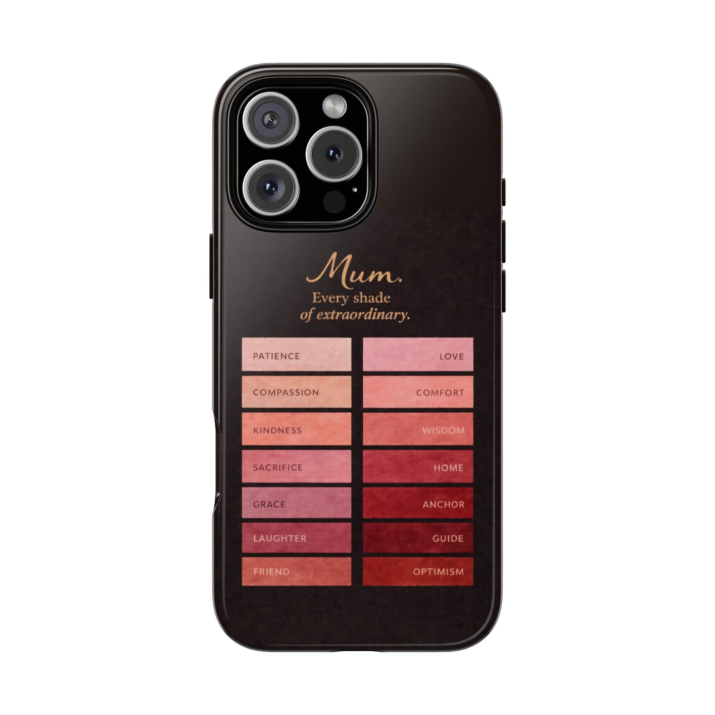 "Every Shade of Extraordinary" Mobile Phone Case (blush)