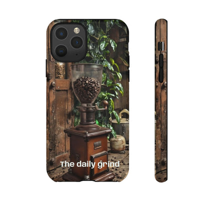 "The Daily Grind" Mobile Phone Case
