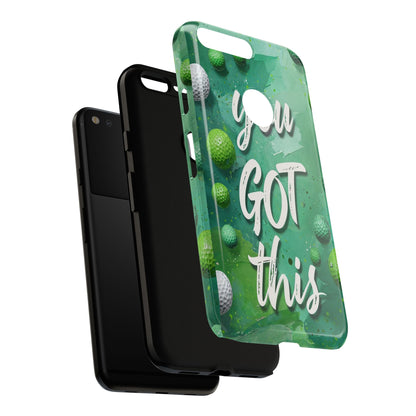 "You Got This (Golf Edition)" Mobile Phone Case