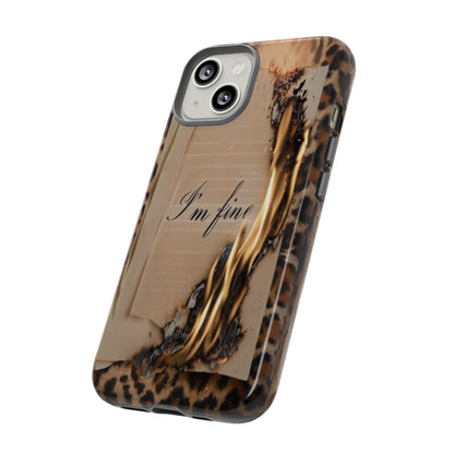 "I Am Fine" Mobile Phone Case