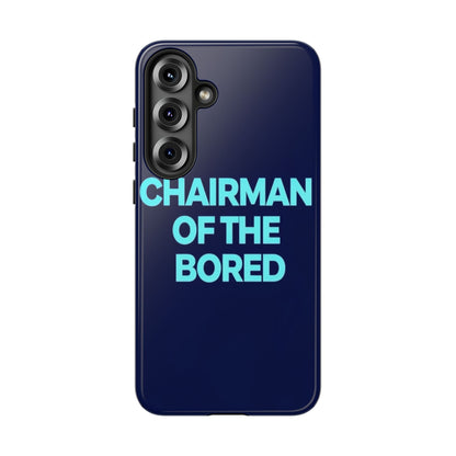 "Chairman of the Bored" Mobile Phone Case