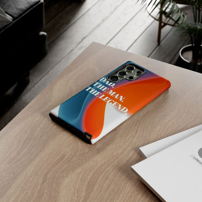 "Dad. The Man. The Legend." Mobile Phone Case (orange)