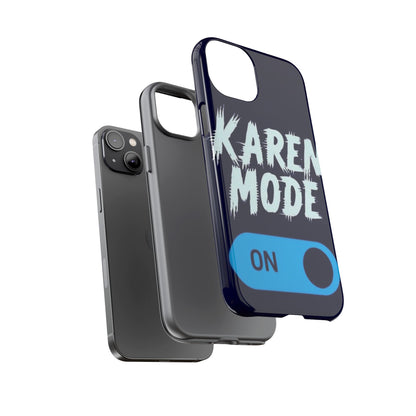 "Karen Mode On" Mobile Phone Case (blue)