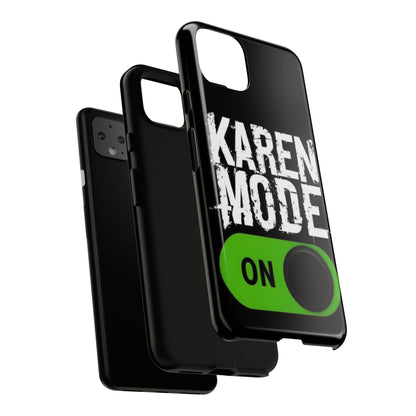 "Karen Mode On" Mobile Phone Case (green)