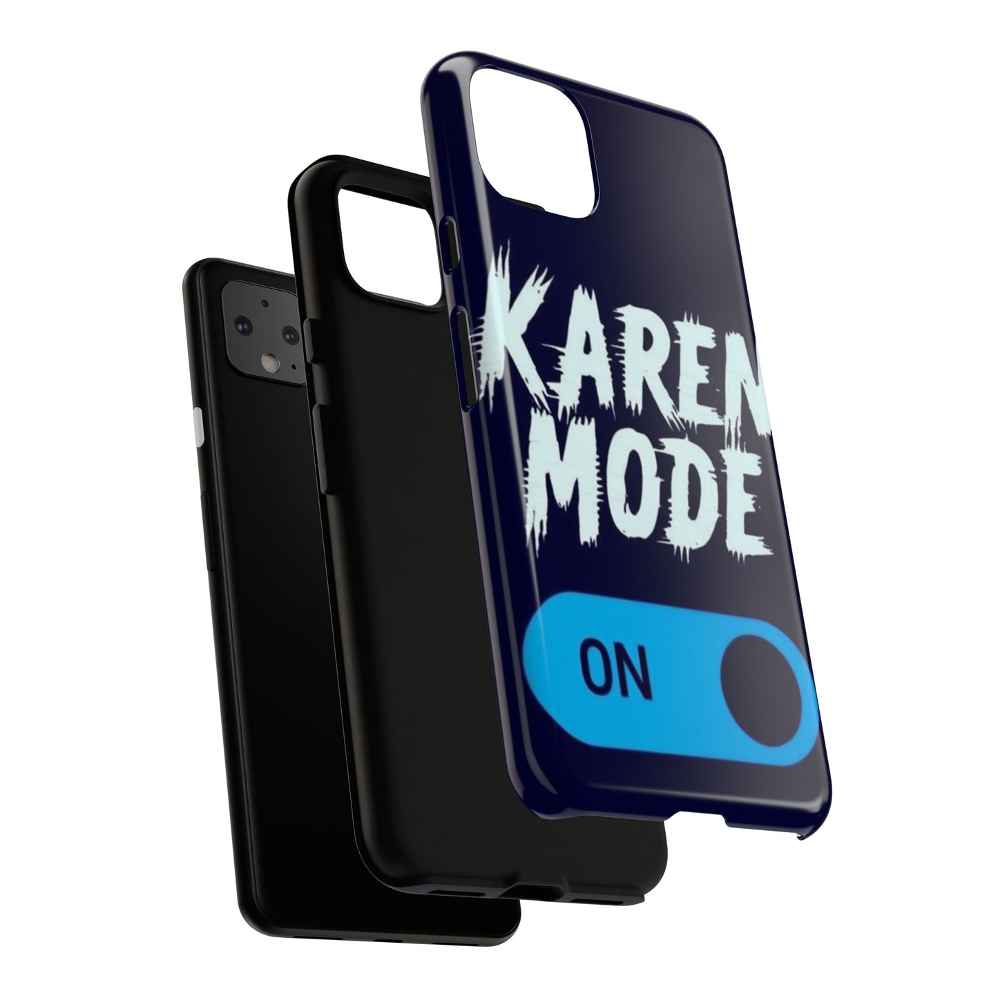 "Karen Mode On" Mobile Phone Case (blue)