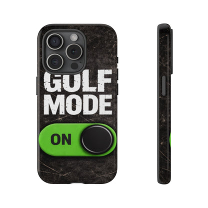 "Golf Mode On" Mobile Phone Case