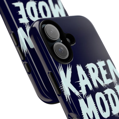 "Karen Mode On" Mobile Phone Case (blue)