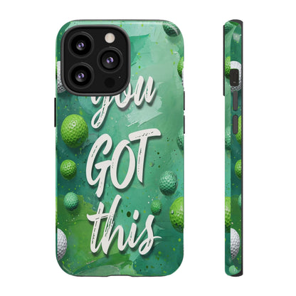 "You Got This (Golf Edition)" Mobile Phone Case