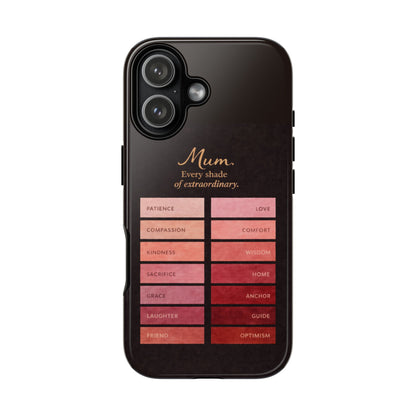 "Every Shade of Extraordinary" Mobile Phone Case (blush)
