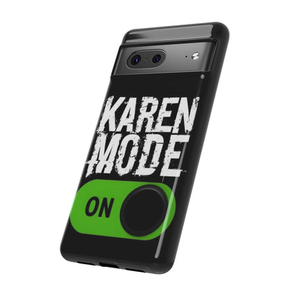 "Karen Mode On" Mobile Phone Case (green)