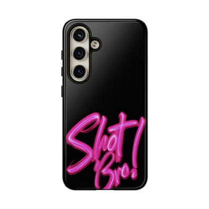 "Shot Bro!" Mobile Phone Case